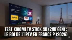 TEST XIAOMI TV STICK 4K (2ND GEN) LE ROI DE L’IPTV EN FRANCE