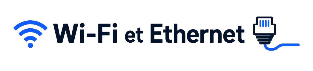 Wi-Fi et Ethernet